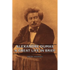 Alexandre Dumas - A Great Life in Brief - Hardcover