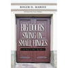 Big Doors Swing on Small Hinges: A Little Word Can Make a Big Difference - Hardcover