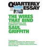 The Wires That Bind: Electrification and Community Renewal: Quarterly Essay 89 - Paperback