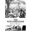 The Wouldbegoods - Paperback