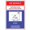 Ochopee: The Story of the Smallest Post Office - Paperback