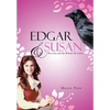 Edgar & Susan: The Crow and the Woman He Loved - Hardcover