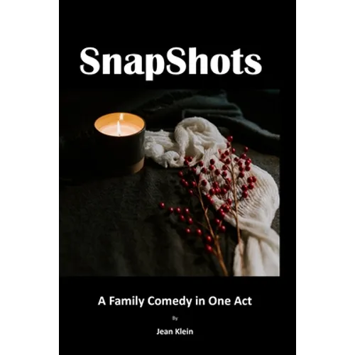 SnapShots: A One-Act Play - Paperback