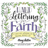 Hand Lettering for Faith: A Christian Workbook for Creating Inspired Art - Paperback