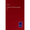 The Rudiments of Hydraulic Engineering: Part II - Hardcover