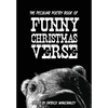 The Peculiar Poetry Book of Funny Christmas Verse - Paperback