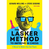 The Lasker Method to Improve in Chess: A Manual for Modern-Day Club Players - Paperback