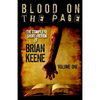 Blood on the Page: The Complete Short Fiction of Brian Keene, Volume 1 - Paperback
