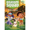Wildfire Rescue: A Branches Book (Disaster Squad #1) - Library Binding