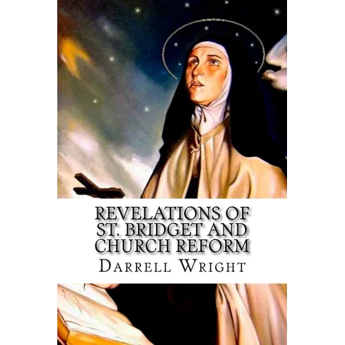 Revelations of St. Bridget and Church Reform - Paperback