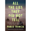 All the Lies They Did Not Tell: The True Story of Satanic Panic in an Italian Community - Paperback