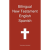 Bilingual New Testament, English - Spanish - Hardcover