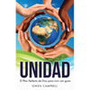 Unidad: El Plan Perfecto de Dios para vivir con gozo - Paperback
