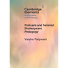 Podcasts and Feminist Shakespeare Pedagogy - Paperback