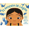 El Mooch de Laxmi (Laxmi's Mooch Spanish Edition) - Hardcover