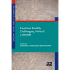 Empirical Models Challenging Biblical Criticism - Paperback