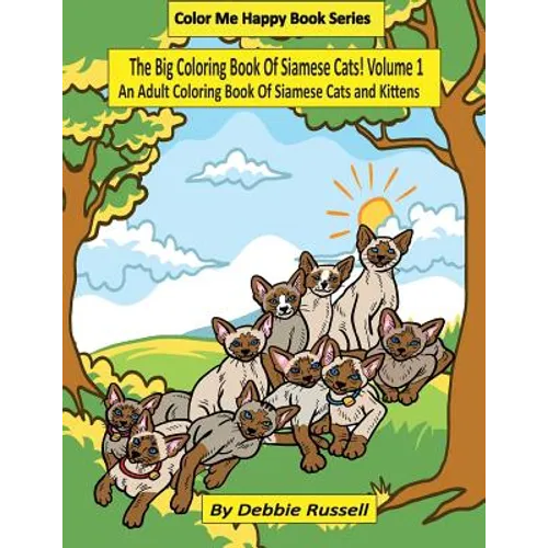 The Big Coloring Book Of Siamese Cats! - Paperback