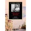 The Cambridge Companion to Thomas Mann - Paperback