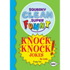 Squeaky Clean Super Funny Knock Knock Jokes for Kidz: (Things to Do at Home, Learn to Read, Jokes & Riddles for Kids) - Paperback