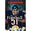 Sports Illustrated the Football Vault: Great Writing from the Pages of Sports Illustrated - Hardcover