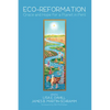 Eco-Reformation: Grace and Hope for a Planet in Peril - Paperback
