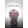 An Apple a Day: A Memoir of Love and Recovery from Anorexia - Paperback