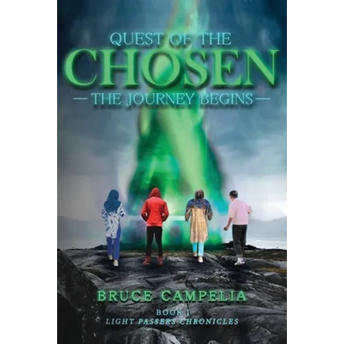 Quest Of The Chosen: The Journey Begins - Paperback