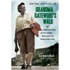 Grandma Gatewood's Walk: The Inspiring Story of the Woman Who Saved the Appalachian Trail - Paperback