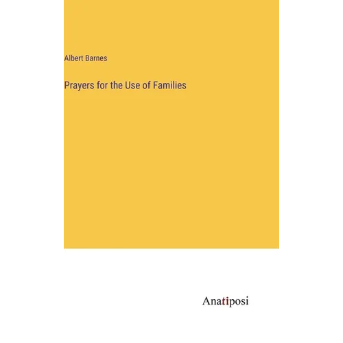 Prayers for the Use of Families - Hardcover