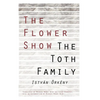 The Flower Show and the Toth Family - Paperback