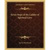 Seven Steps of the Ladder of Spiritual Love - Paperback