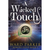 A Wicked Touch: A midlife paranormal mystery - Paperback