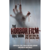 The Horror Film Quiz Book - Paperback