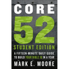 Core 52 Student Edition: A Fifteen-Minute Daily Guide to Build Your Bible IQ in a Year - Paperback