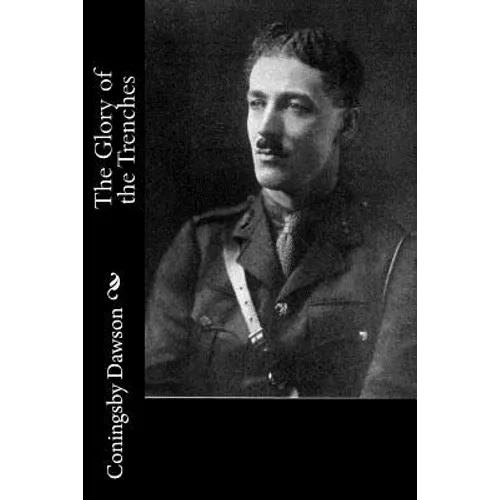 The Glory of the Trenches - Paperback