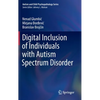 Digital Inclusion of Individuals with Autism Spectrum Disorder - Hardcover
