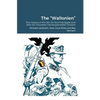The "Wallonien": The History of the 5th SS-Sturmbrigade and 28th SS Volunteer Panzergrenadier Division - Paperback