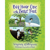 Big Hair One with Bear Feet - Paperback