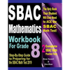 SBAC Mathematics Workbook For Grade 8: Step-By-Step Guide to Preparing for the SBAC Math Test 2019 - Paperback