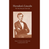Herndon's Lincoln: The True Story of a Great Life - Hardcover