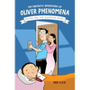 The Fantastic Adventures of Oliver Phenomena: Oliver and the Guardian Angel - Paperback