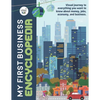 My First Business Encyclopedia: Visual journey to everything you want to know about money, jobs, economy, and business. - Paperback