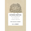 Coterie Poetics and the Beginnings of the English Literary Tradition: From Chaucer to Spenser - Hardcover