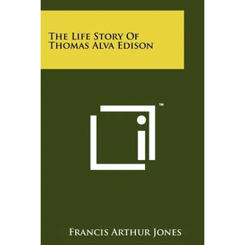 The Life Story Of Thomas Alva Edison - Paperback