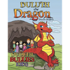 Duluth the Dragon: Duluth Bullies Kids - Paperback