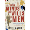 For the Minds and Wills of Men - Hardcover