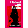 I Talked With Spirits - Paperback