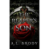 The Reaper's Son: A Love Story About Two Lost Souls - Hardcover