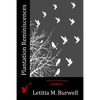 Plantation Reminiscences - Paperback