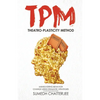 Theatro Plasticity Method - TPM - Paperback